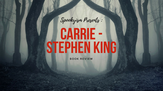 Carrie – Stephen King || Book REVIEW {REPOST} (Stephen King read-through #1)