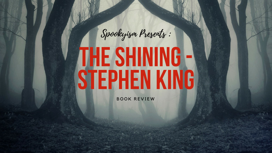 The Shining – Stephen King || Book REVIEW {REPOST} (Stephen King read-through #3)